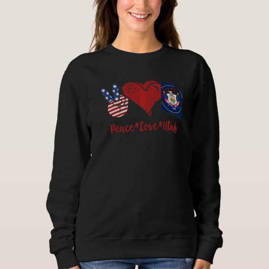 Sweatshirt Peace Love Utah (Devant)