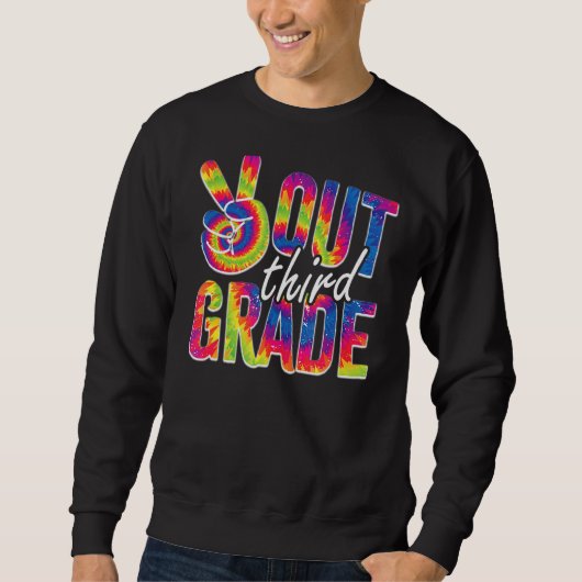 Sweatshirt Peace Out 3e grade Tee Tee Graduation 3e grade (Devant)
