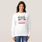 Sweatshirt Peace Over Pressure Motivational Quote Design (Devant entier)
