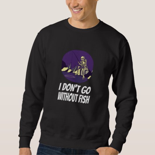 Sweatshirt Pêche Je ne m'endormirai pas sans poisson (Devant)