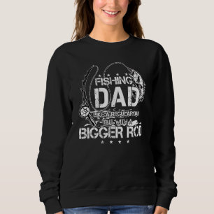 Sweatshirt Pêche Papa Comme Un Papa Régulier Mais Avec Un R P