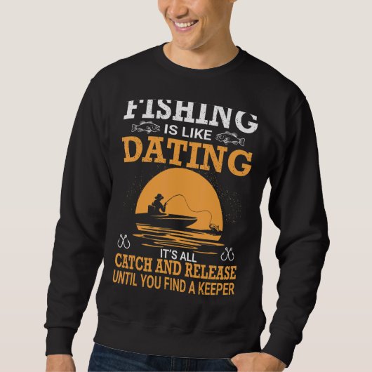 Sweatshirt Pêcher c'est comme manger c'est tout attraper et r (Devant)