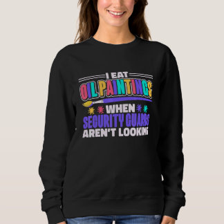 Sweatshirt Peinture À L'Huile Conception Pour Artistes Peintr