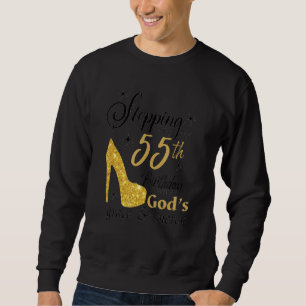 Sweatshirt Pénétrer dans mon 55e anniversaire avec les grâces