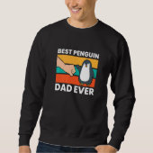 Sweatshirt Penguin Best Penguin Dad Ever (Devant)