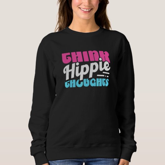 Sweatshirt Pensez aux pensées hippies (Devant)