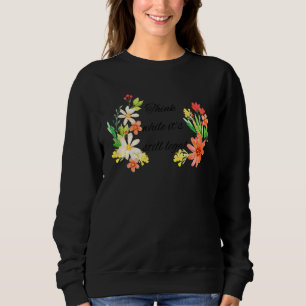 Sweatshirt Pensez que si c'est toujours légal 33