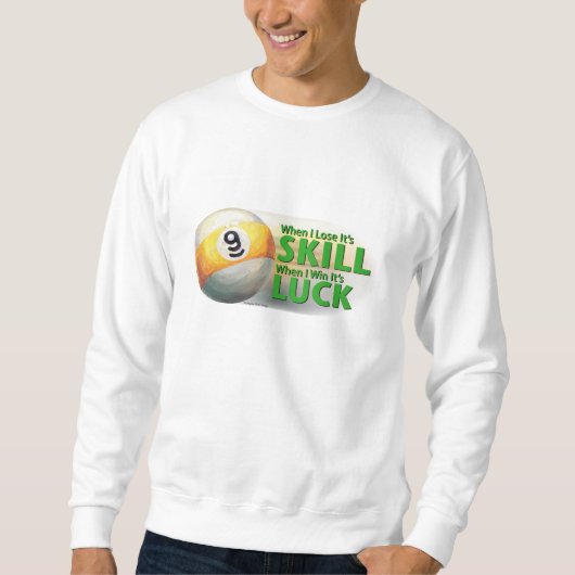 Sweatshirt Perdre Compétence Gagner chance 9 balle (Devant)