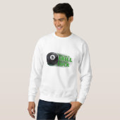 Sweatshirt Perdre la compétence gagner la chance 8 balle (Devant entier)