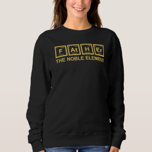 Sweatshirt Père Le Noble Élément Papa Père Science Chemi