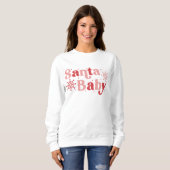 Sweatshirt Père Noël Baby - Fun Holiday Typography Design (Devant entier)