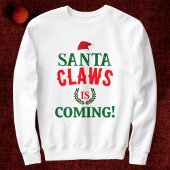 Sweatshirt Père Noël Claws est à venir famille Noël Personnal