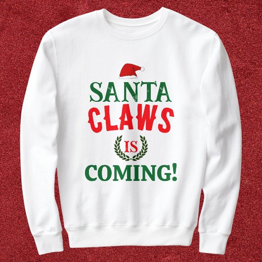 Sweatshirt Père Noël Claws est à venir famille Noël Personnal