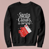 Sweatshirt Père Noël Claws vient Personnalisé Noël Drôle