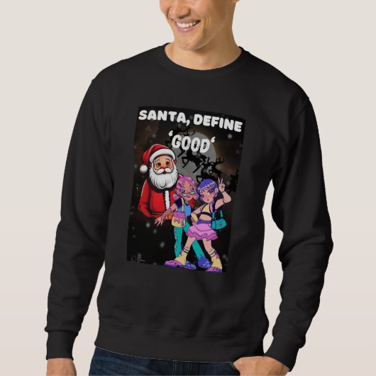 Sweatshirt Père Noël, Définir "Bien" (Devant)