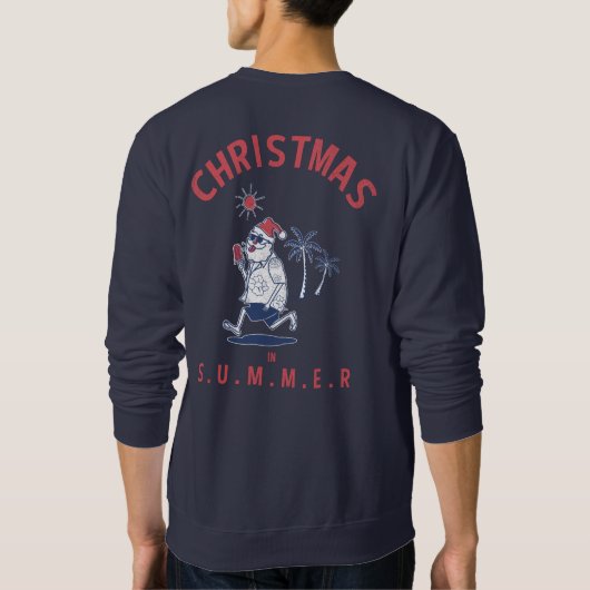 Sweatshirt Père Noël Drôle En Été Noël En Juillet (Dos)