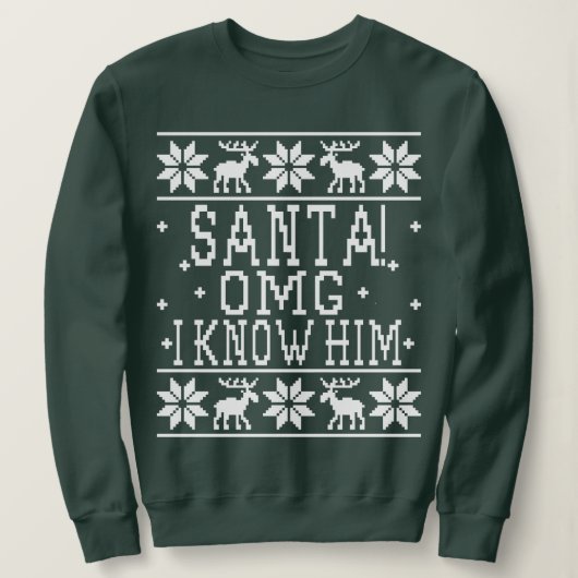 Sweatshirt PÈRE NOËL ! OMG Je Le Connais - Citation De Cinéma (Design devant)