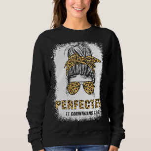 Sweatshirt Perfect 11 Corithians 129 Verse Bible Bleaches M