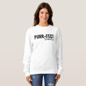 Sweatshirt Perfect Valentine-Valentine-Funny (Devant entier)