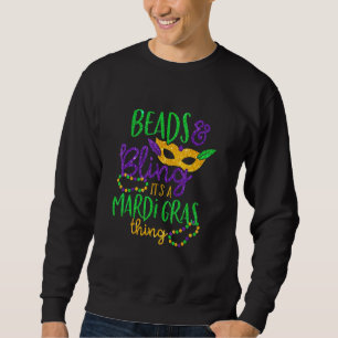 Sweatshirt Perles & Bling C'est un Mardi Gras Thing Cool Carn
