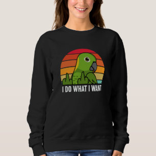 Sweatshirt Perroquet Je Fais Ce Que Je Veux I Amazone à nuque