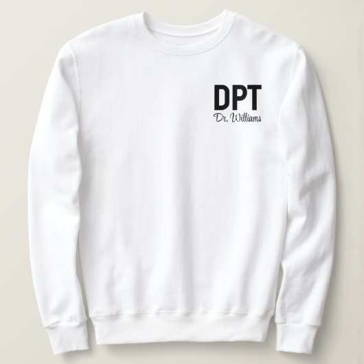Sweatshirt Personalized DPT Doctor of Physical Therapy Gift (Design devant)