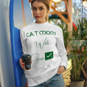 Sweatshirt Personalized Pet Lover Green Script Funny Cat Mom