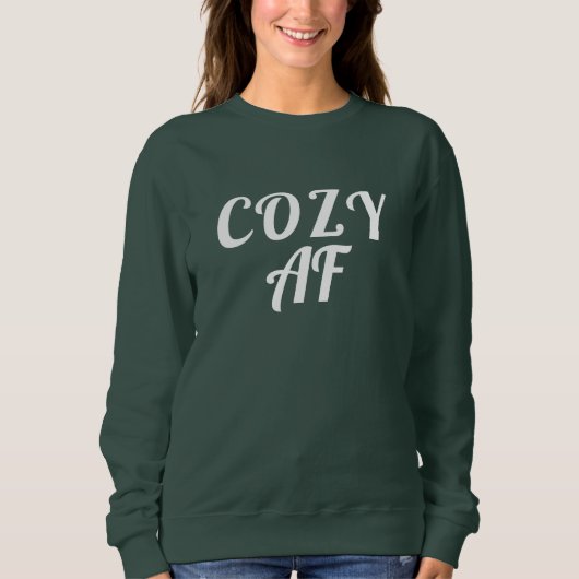 Sweatshirt Personnalisable Funny COZY AS F**K AF Design graph (Devant)