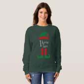 Sweatshirt Personnalisable Funny Elf Père Noël Noël Je Le Con (Devant entier)