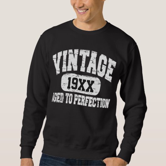 Sweatshirt Personnalisable Vintage Âgé À Perfection (Devant)