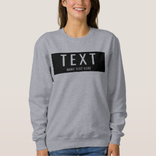 Sweatshirt Personnalisé Ajoutez Votre Propre Texte aux Femmes