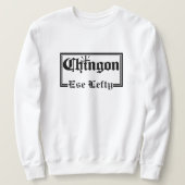 Sweatshirt personnalisé Chingón (Design devant)
