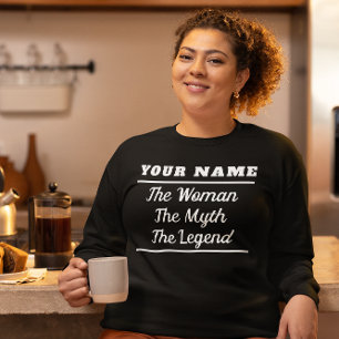Sweatshirt Personnalisé La Femme Le Mythe La Légende