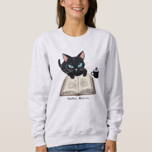 Sweatshirt Personnalisé Lire Plus S'Inquiéter Moins, Fun Chat