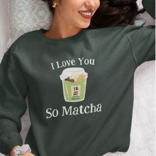 Sweatshirt personnalisé Matcha Green Tea