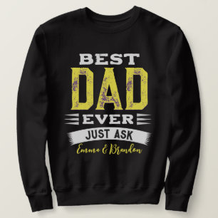 Sweatshirt Personnalisé Meilleur Papa Papa Père Toujours Pose