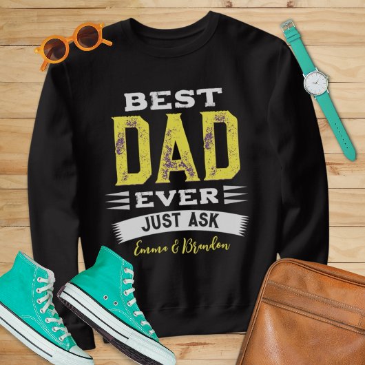 Sweatshirt Personnalisé Meilleur Papa Papa Père Toujours Pose