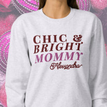 Personnalisé Nom Chic brillant Mommy Holiday Typog