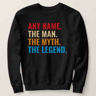Sweatshirt Personnalisé Nom L'Homme Le Mythe La Légende Rétro