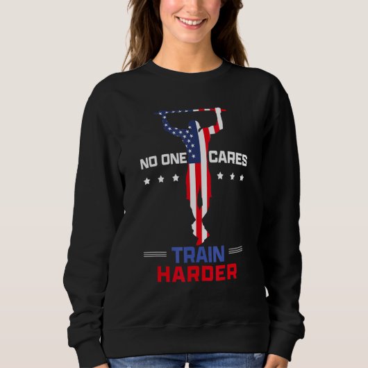 Sweatshirt Personne Ne S'Occupe D'Entraînement Plus Difficile (Devant)