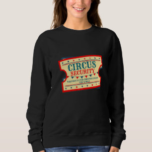 Sweatshirt Personnel de sécurité de cirque Carnaval Grand Spe