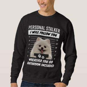 Sweatshirt Personnelle Stalker Chien - White Teup Pomeranian