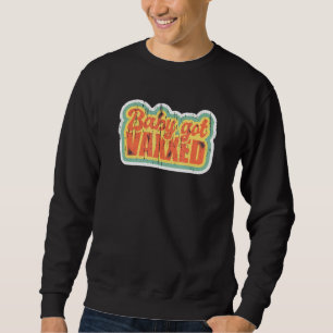 Sweatshirt Personnes Vaccinées Bébé S'Est Vaxxé Retro Distres