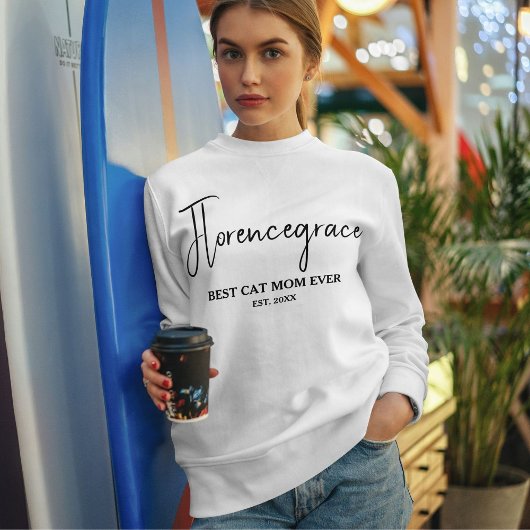 Sweatshirt Pet Lover Name Stylish Quote Cat Mom Customized