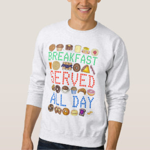 Sweatshirt Petit-Déjeuner Servi Toute La Journée Nez Diner Si