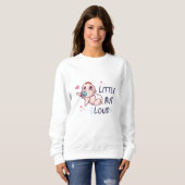 Sweatshirt Petit mais bruyant (Devant entier)