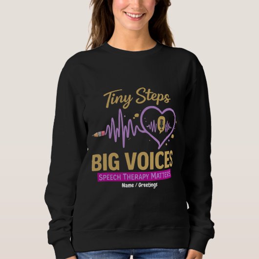 Sweatshirt Petits Pas Grandes Voix L'orthophonie Compte (Devant)