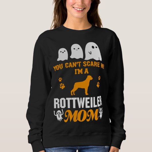 Sweatshirt Peuvent effrayer Rottweiler Chien Maman Halloween (Devant)