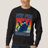 Sweatshirt Pew Pew Pew Madafakas Cats Tops Pajamas d'été Pew  (Devant)