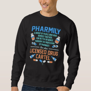 Sweatshirt Pharmacien Pharmacien Pharmily Pharmacy PharmD
